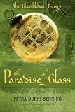 The Paradise of Glass (The Glassblower Trilogy)