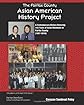 The Fairfax County Asian American History Project: A Contemporary History Honoring 143 Years of Asian Residents in Fairfax County