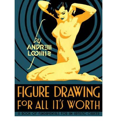 Figure Drawing for All it's Worth (Hardback) - Common
