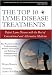 The Top 10 Lyme Disease Treatments: Defeat Lyme Disease with the Best of Conventional and Alternative Medicine