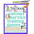 The Big Book of Customer Service Training Games (Big Book Series) by  Peggy Carlaw and Vasudha K. Deming