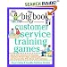 The Big Book of Customer Service Training Games (Big Book Series)