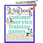 The Big Book of Customer Service Training Games (Big Book Series)