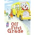 Off to First Grade
