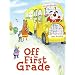 Off to First Grade