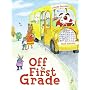 Off to First Grade