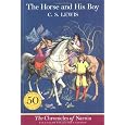 The Horse and His Boy (The Chronicles of Narnia, Full-Color Collector's Edition)