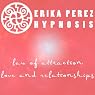 Ley de la Atraccion: Amor y Relaciones Hipnosis [Law of Attraction: Love & Relationships]