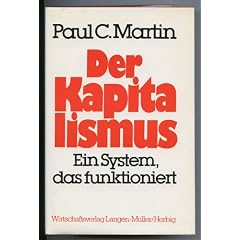 Der Kapitalismus - Ein System, das funktioniert