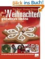 Weihnachten wie wir es lieben: Alles rund ums Fest