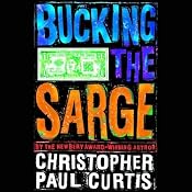 Bucking the Sarge | [Christopher Paul Curtis]