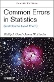 Common errors in statistics (and how to avoid them)