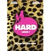 Hard - Saison 1