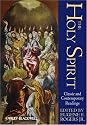 The Holy Spirit: Classic and Contemporary Readings