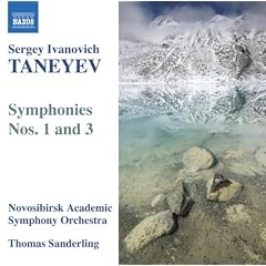 Sergey Ivanovich Taneyev: Symphonies Nos. 1 & 3