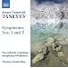 Sergey Ivanovich Taneyev: Symphonies Nos. 1 & 3
