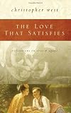 The Love That Satisfies