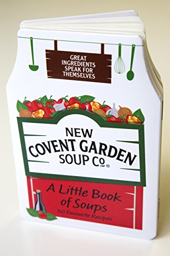 A Little Book of Soups: 50 Favourite Recipes