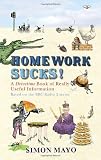 Homework Sucks!: A Drivetime Book of Really Useful Information