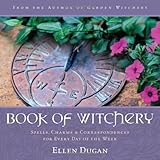 Book of Witchery: Spells, Charms and Correspondences for Every Day of the Week