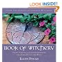 Book of Witchery: Spells, Charms & Correspondences for Every Day of the Week