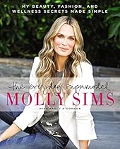 The Everyday Supermodel: My Beauty, Fashion, and Wellness Secrets Made Simple The Everyday Supermodel: My Beauty, Fashion, and Wellness Secrets Made Simple
