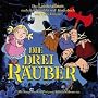 Die Drei R�uber