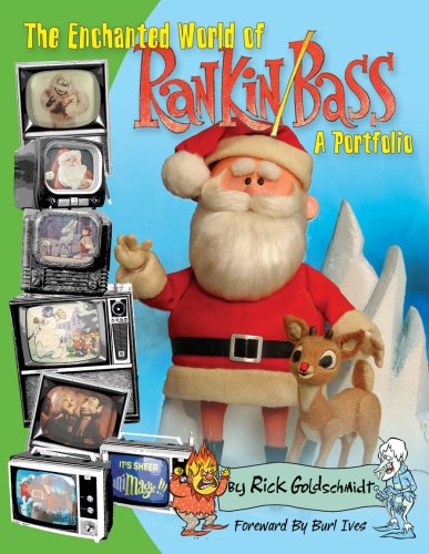 THE ENCHANTED WORLD OF RANKIN/BASS: A PORTFOLIO