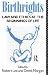 Birthrights: Law and Ethics at the Beginnings of Life