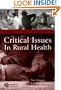 Critical Issues In Rural Health
