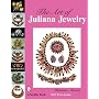 The Art of Juliana Jewelry
