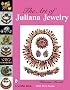 The Art of Juliana Jewelry