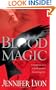 Blood Magic: A Novel
