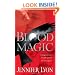Blood Magic: A Novel