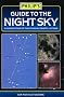 Guide to the Night Sky: A Guided Tour of the Stars and Constellations (Philip's Astronomy)