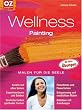 Wellness-Painting: Malen f�r die Seele