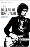 The Ballad of Bob Dylan: A Portrait