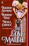 The Love Match (Harlequin Historical Series, No. 599)