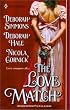 The Love Match (Harlequin Historical Series, No. 599)