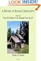 The History of Russian Christianity Volume 1: From the Earliest Years Through Tsar Ivan IV