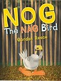 Nog the nag bird