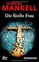 Die f�nfte Frau: Kriminalroman