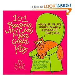 101 Reasons Why Cats Make Great Kids