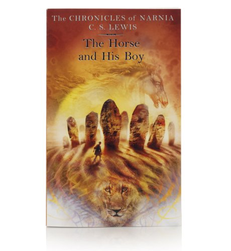 The Chronicles of Narnia: The Horse and His Boy