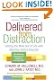 Delivered from Distraction...