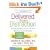 Delivered from Distraction: Getting the Most out of Life with Attention Deficit Disorder