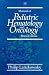 Manual of Pediatric Hematology and Oncology