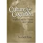 Culture and Cognition: Implications for Theory and Method