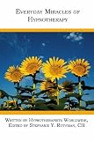 Everyday Miracles of Hypnotherapy