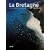 La Bretagne : Vue du ciel
